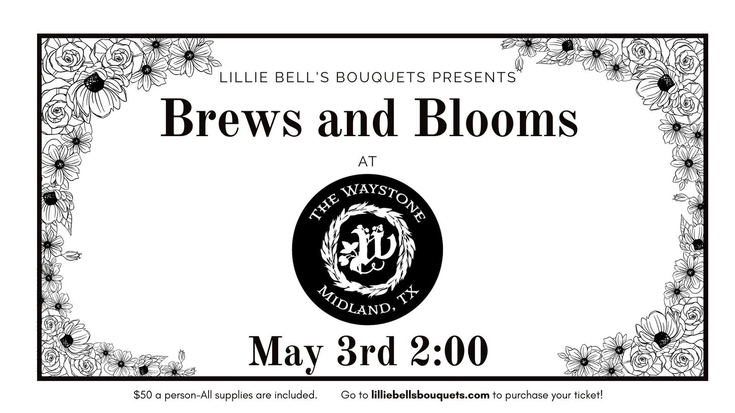 Brews and Blooms at The Waystone May 3rd 2:00